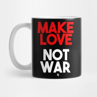 MAKE LOVE Mug